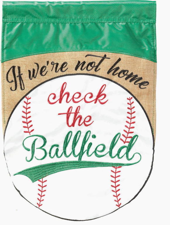 If We're Not Home Baseball Burlap Garden Flag